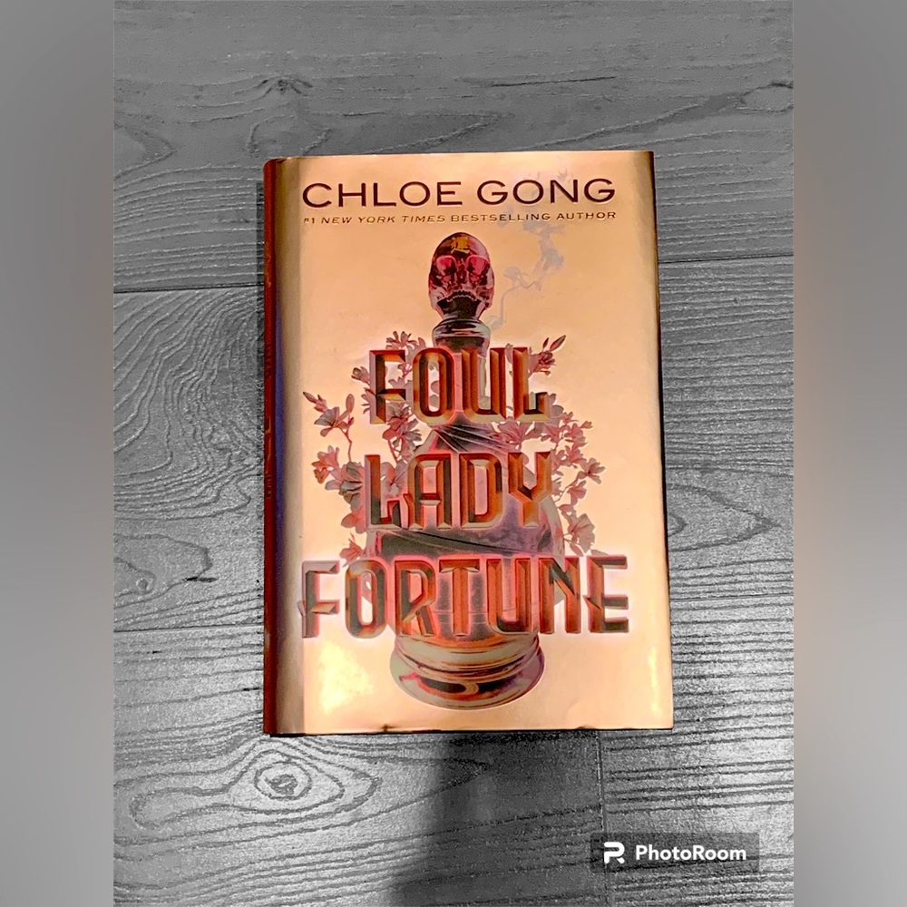 New Copy of Foul Lady Fortune by Chloe Gong
